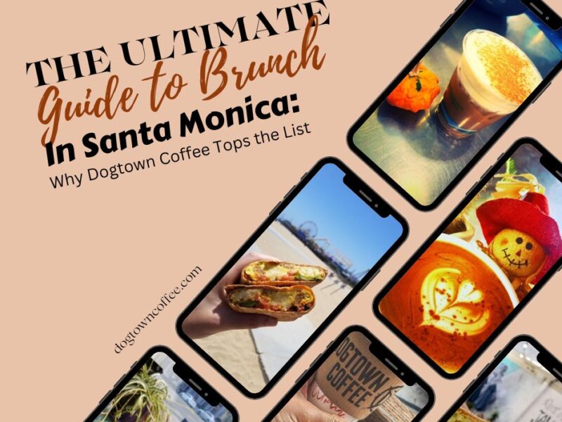 The-Ultimate-Guide-to-Brunch-in-Santa-Monica-Why-Dogtown-Coffee-Tops-the-List-Facebook-Post