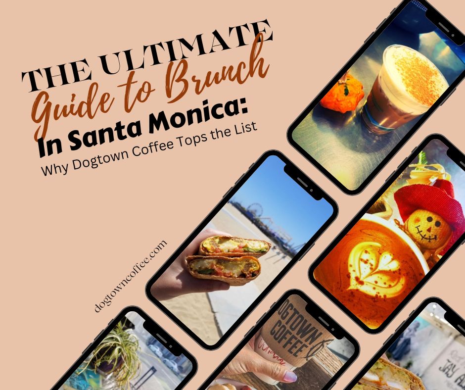 The-Ultimate-Guide-to-Brunch-in-Santa-Monica-Why-Dogtown-Coffee-Tops-the-List-Facebook-Post