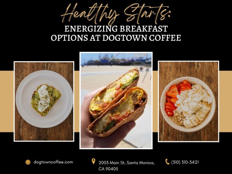 Healthy-Starts-Energizing-Breakfast-Options-at-Dogtown-Coffee-Facebook-Post